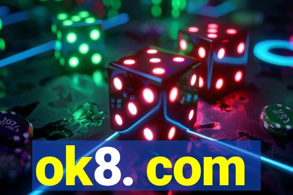 ok8. com